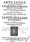 Arte facile di pratticare l'elezzione stabilita dell'ottimo