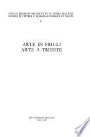 Arte in Friuli, arte a Trieste