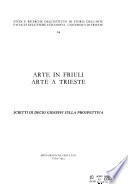 Arte in Friuli, arte a Trieste