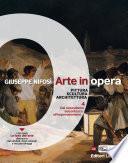 Arte in opera. vol. 4 Dal naturalismo seicentesco all'Impressionismo