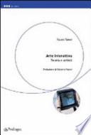 Arte interattiva. Teoria e artisti
