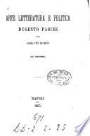 Arte letteratura e politica dugento pagine