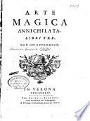 Arte magica annichilata libri tre