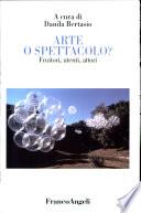 Arte o spettacolo?