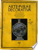 Arte pura e decorativa rivista mensile illustrata, per gli artisti, i collezionisti e per l'incremento dell'arte applicata, diretta da Armando Giacconi