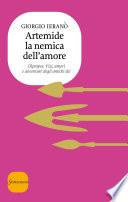 Artemide la nemica dell'amore