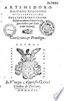 Artemidoro Daldiano,... Dell'Interpretatione de sogni, novamente di greco in volgare tradotto per Pietro Lauro Modonese