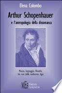 Arthur Schopenhauer e l'antropologia della dissonanza