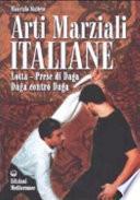 Arti marziali italiane. Lotta, prese di daga, daga contro daga