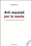 ARTI MARZIALI PER LA MENTE