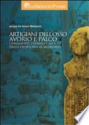 Artigiani dell'osso, avorio e palco