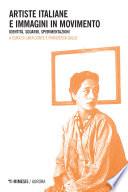 Artiste italiane e immagini in movimento