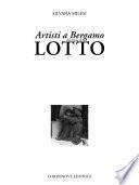 Artisti a Bergamo del tempo di Lotto