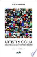 Artisti di Sicilia. Destinatari di (involontari) sgarbi