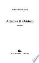 Arturo e il labirinto