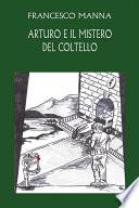 Arturo e il mistero del coltello
