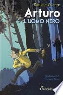 Arturo e l'uomo nero