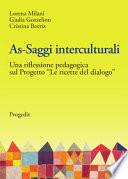 As-saggi interculturali. Una riflessione pedagogica sul progetto «Le ricette del dialogo»