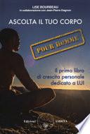 Ascolta il tuo corpo. Pour homme