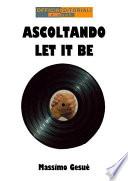 Ascoltando Let It Be