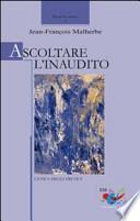 Ascoltare l'inaudito. L'etica degli eretici