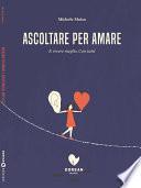 Ascoltare per amare.