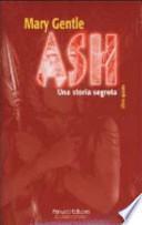 Ash. Una storia segreta