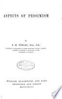 Aspects of Pessimism