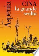 Aspenia n. 73 - Cina: la grande scelta