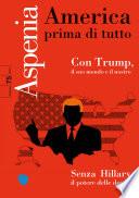 Aspenia n. 75 - America prima di tutto
