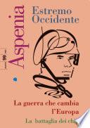 Aspenia n. 99 - Estremo Occidente