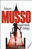 Aspettando domani. Con gadget