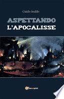 Aspettando l'Apocalisse