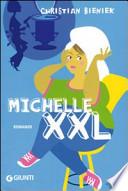 Aspettando quel giorno... fatale! Michelle XXL