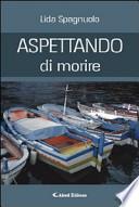 Aspettando si morire