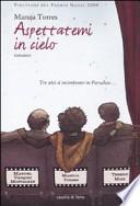 Aspettatemi in cielo