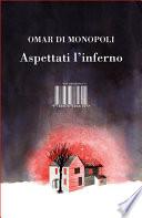 Aspettati l'inferno