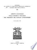 Aspetti culturali della società italiana nel periodo del papato avignonese