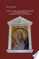 Aspetti d'arte e religiositˆ popolare: Le edicole votive di Macerata, Casalba e Caturano