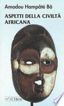 Aspetti della civiltà africana