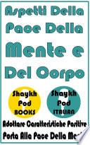 Aspetti Della Pace Della Mente e Del Corpo