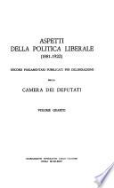 Aspetti della politica liberale (1881-1922)