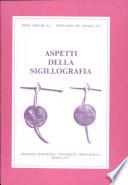 Aspetti della sigillografia