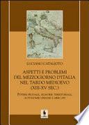 Aspetti e problemi del Mezzogiorno d'Italia nel tardo Medioevo (XIII-XV sec.)