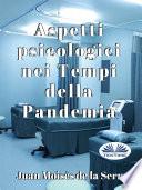 Aspetti Psicologici Nei Tempi Della Pandemia