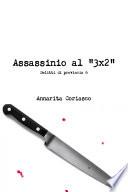 Assassinio al 3x2 - Delitti di provincia 6
