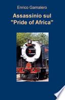 Assassinio sul «Pride of Africa»