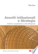 Assetti istituzionali e strategia