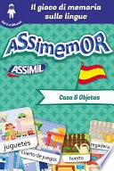 Assimemor - Le mie prime parole in spagnolo: Casa y Objetos
