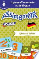 Assimemor - Le mie prime parole in tedesco: Speisen und Zahlen